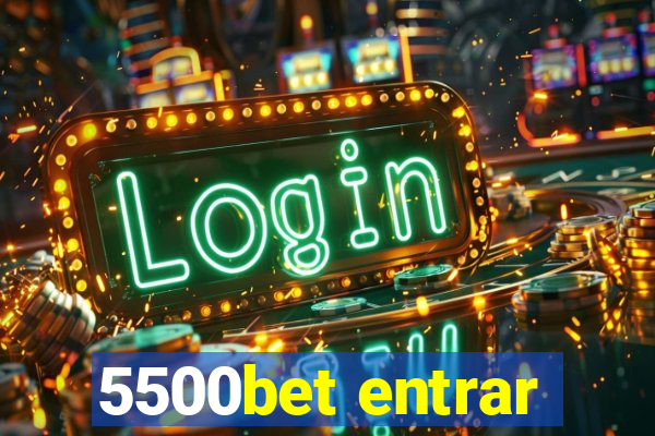 5500bet entrar